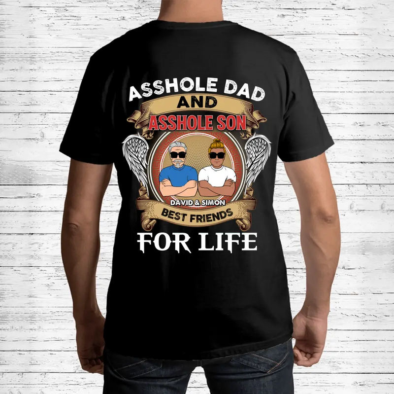 Personalized Dad And Son Shirt/Hoodie - Gift Idea For Dad from Son - Asshole Dad And Asshole Son Best Friends For Life