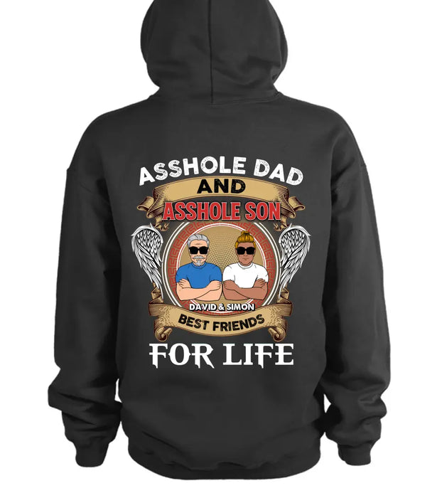 Custom Personalized Dad And Son Shirt/Hoodie - Gift Idea For Dad from Son - Asshole Dad And Asshole Son Best Friends For Life