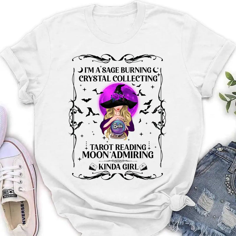 Personalized Witch Shirt/Hoodie - Halloween Gift Idea for Witch Lovers - I'm A Sage Burning Crystal Collecting Tarot Reading Moon Admiring Kinda Girl