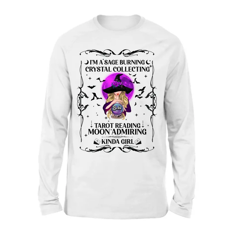 Personalized Witch Shirt/Hoodie - Halloween Gift Idea for Witch Lovers - I'm A Sage Burning Crystal Collecting Tarot Reading Moon Admiring Kinda Girl