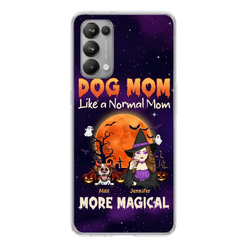 Personalized Witch Pet Mom Phone Case - Halloween Gift Idea for Pet Lovers - Up to 3 Dogs/Cats - Dog Mom Like A Normal Mom More Magical - Case For Xiaomi/Oppo/Huawei
