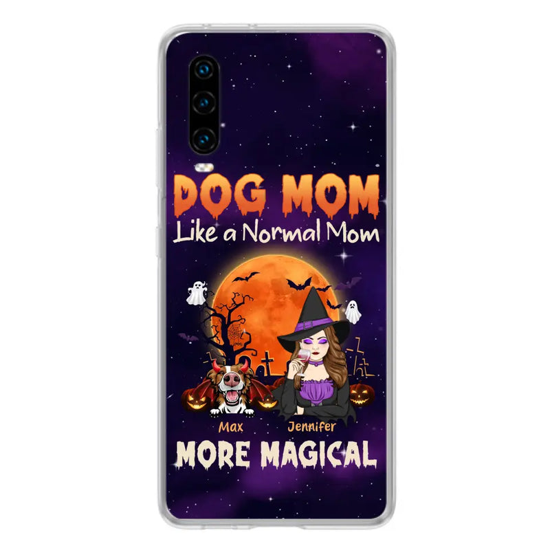 Personalized Witch Pet Mom Phone Case - Halloween Gift Idea for Pet Lovers - Up to 3 Dogs/Cats - Dog Mom Like A Normal Mom More Magical - Case For Xiaomi/Oppo/Huawei