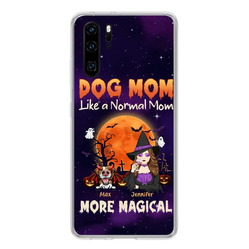 Personalized Witch Pet Mom Phone Case - Halloween Gift Idea for Pet Lovers - Up to 3 Dogs/Cats - Dog Mom Like A Normal Mom More Magical - Case For Xiaomi/Oppo/Huawei