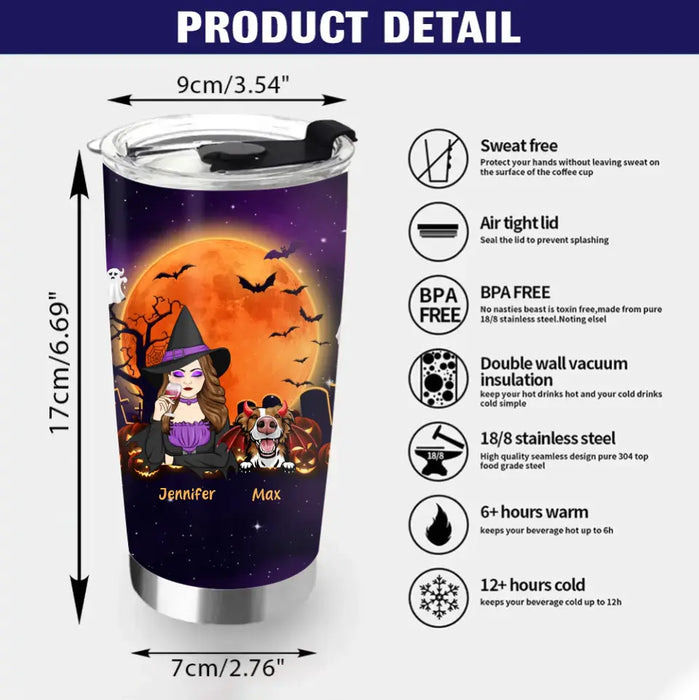 Custom Personalized Witch Pet Mom Tumbler -Halloween Gift For Pet Lover - Upto 3 Dogs/Cats - Rockin' The Dog Mom And Witch  Life