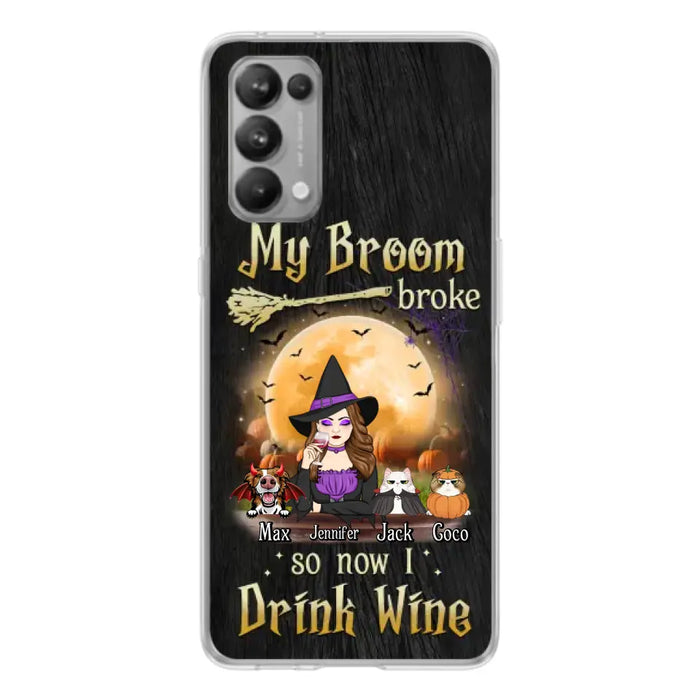 Personalized Witch Pet Mom Phone Case - Upto 3 Pets - Halloween Gift For Cat/Dog Mom - My Broom Broke So Now I Drink Wine - Cases For Oppo/Xiaomi/Huawei