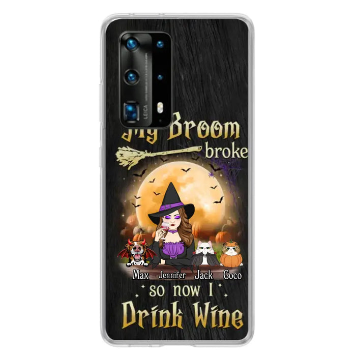 Personalized Witch Pet Mom Phone Case - Upto 3 Pets - Halloween Gift For Cat/Dog Mom - My Broom Broke So Now I Drink Wine - Cases For Oppo/Xiaomi/Huawei