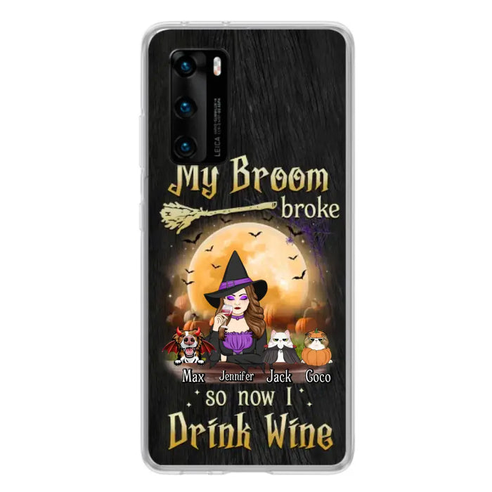 Personalized Witch Pet Mom Phone Case - Upto 3 Pets - Halloween Gift For Cat/Dog Mom - My Broom Broke So Now I Drink Wine - Cases For Oppo/Xiaomi/Huawei