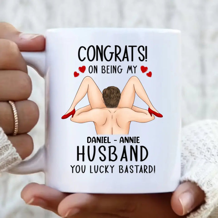Custom Personalized Couple Coffee Mug - Gift Idea For Couple/Her/Him - Congrats! On Being My Husband You Lucky Bastard