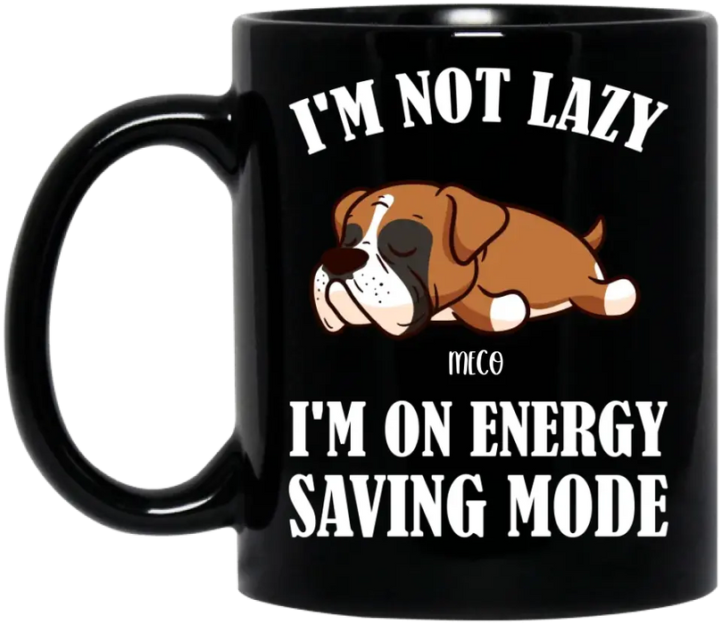 Custom Personalized Dog Coffee Mug - Gift Idea For Dog Lover - Upto 6 Dogs - I'm Not Lazy I'm On Energy Saving Mode