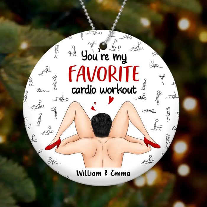 Personalized Couple Circle Wooden Ornament - You're My Favorite Cardio Workout - Gift Idea For Couple/ Him/ Her/ Christmas