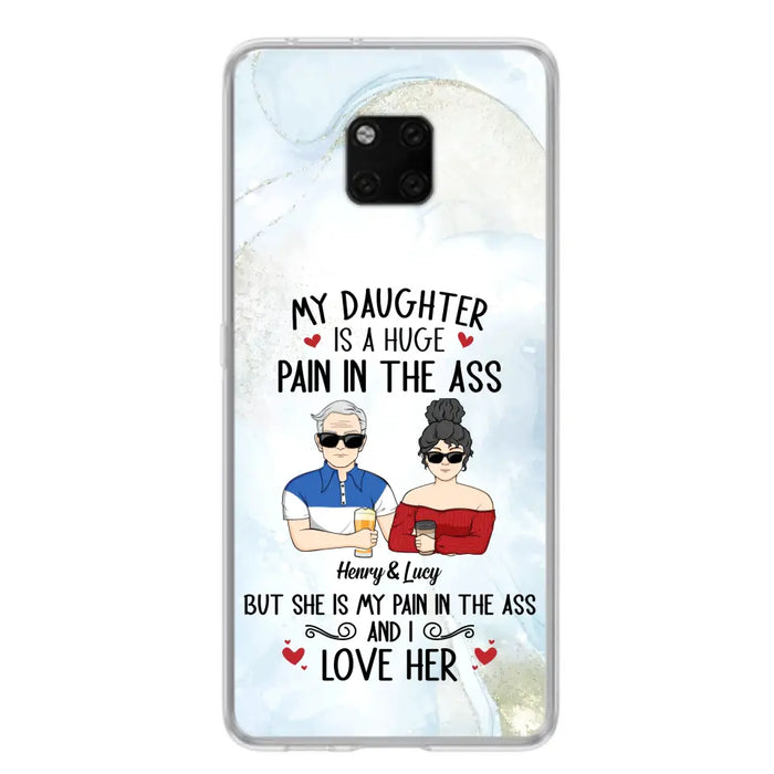 Custom Personalized Dad And Daughter Phone Case - Gift Idea For Dad/ Father's Day/Birthday - My Daughter Is A Huge Pain In The Ass - Case For Xiaomi/Oppo/Huawei