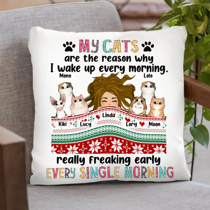 Personalized Cat Mom Pillow Cover - Gift Idea For Mom/Cat Lovers - Up to 6 Cats - My Cats Are The Reason Why I Wake Up Every Morning