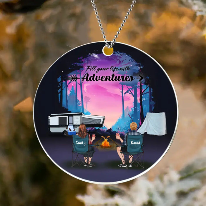 Personalized Camping Circle Acrylic Ornament - Full Option - Best Gift For Camping Lovers - Fill Your Life With Adventures