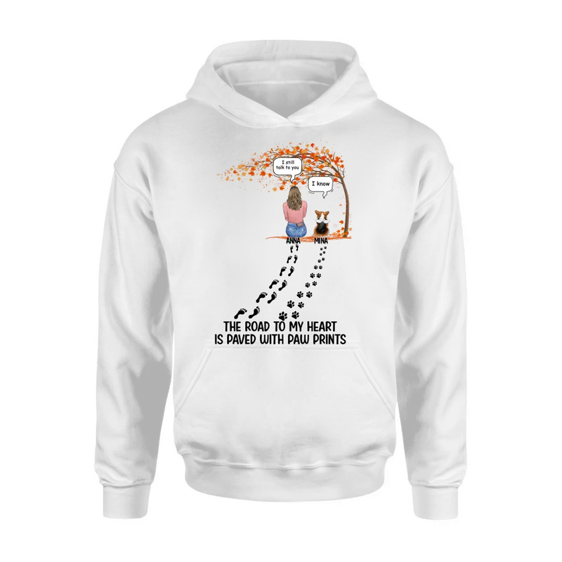 Personalized Fall Shirt/Hoodie - Gift Idea for Pet Lovers - Up to 6 Pets - The Road To My Heart Is Paved With Paw Prints