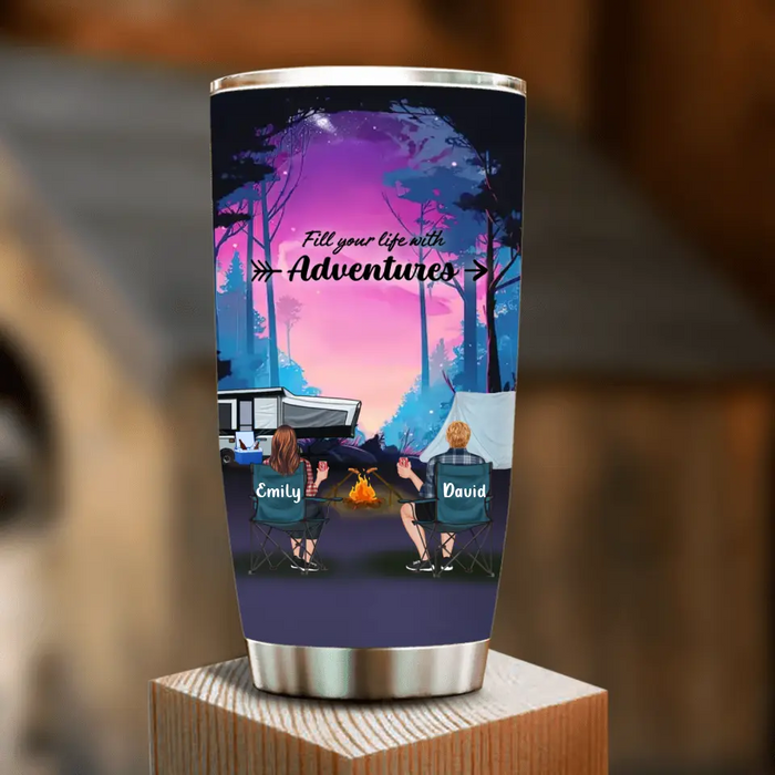 Personalized Camping Tumbler - Full Option - Best Gift For Camping Lovers - Fill Your Life With Adventures