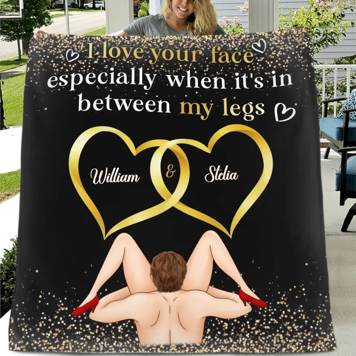 Personalized Couple Quilt/Fleece Throw Blanket - Gift Idea For Him/Her - I Love Your Face Especially When It's In Between My Legs