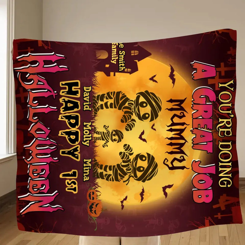 Personalized 1st Halloween Fleece Throw Blanket/Quilt -  Halloween Gift Idea For Family - You're Doing A Great Job Mummy Happy 1st Halloween