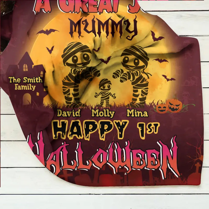 Personalized 1st Halloween Fleece Throw Blanket/Quilt -  Halloween Gift Idea For Family - You're Doing A Great Job Mummy Happy 1st Halloween