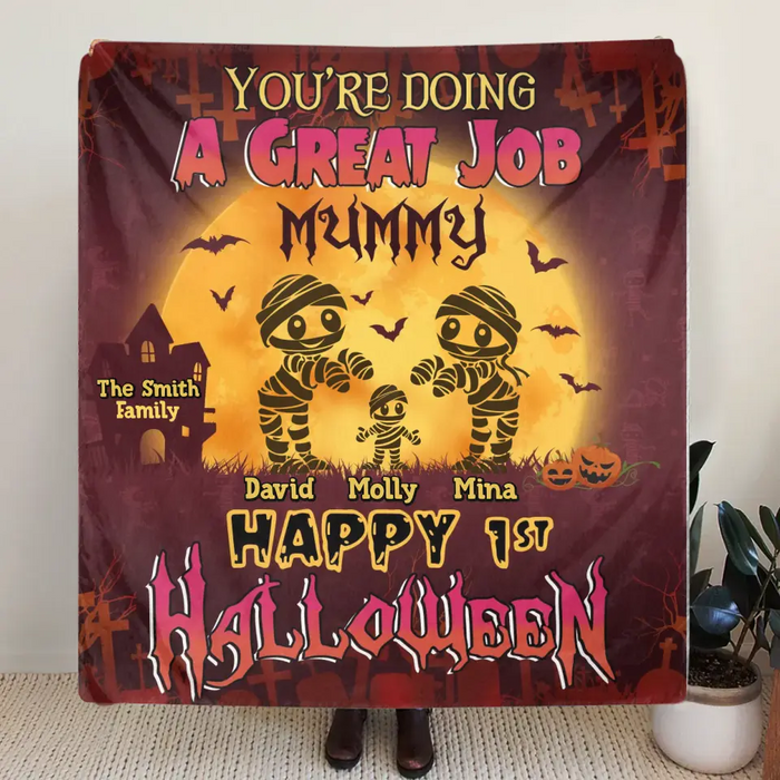 Personalized 1st Halloween Quilt/Single Layer Fleece Blanket - Gift Idea For Halloween/Family -You're Doing A Great Job Mummy Happy 1st Halloween
