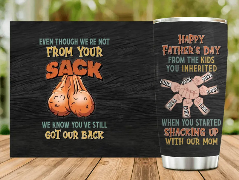 Personalized Step Father Tumbler - Best Gift Idea For Father's Day - Up to 6 Kids - We Know You've Still Got Our Back