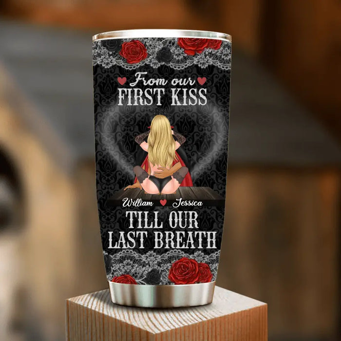 Personalized Couple Tumbler - Gift Idea For Him/Her/Couple/Halloween - From Our First Kiss Till Our Last Breath