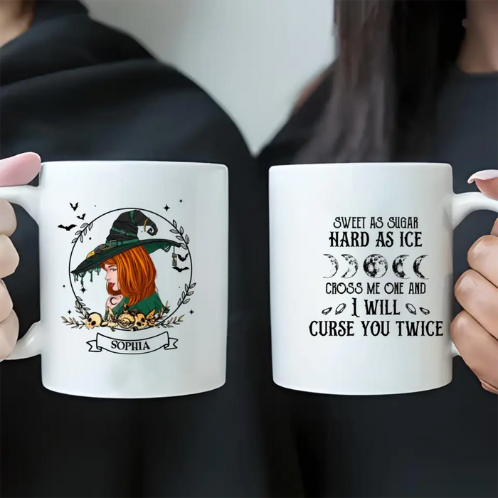 Personalized Witch Coffee Mug - Halloween Gift Idea - Sweet As Sugar Hard As Ice Cross Me One And I'll Curse You Twice