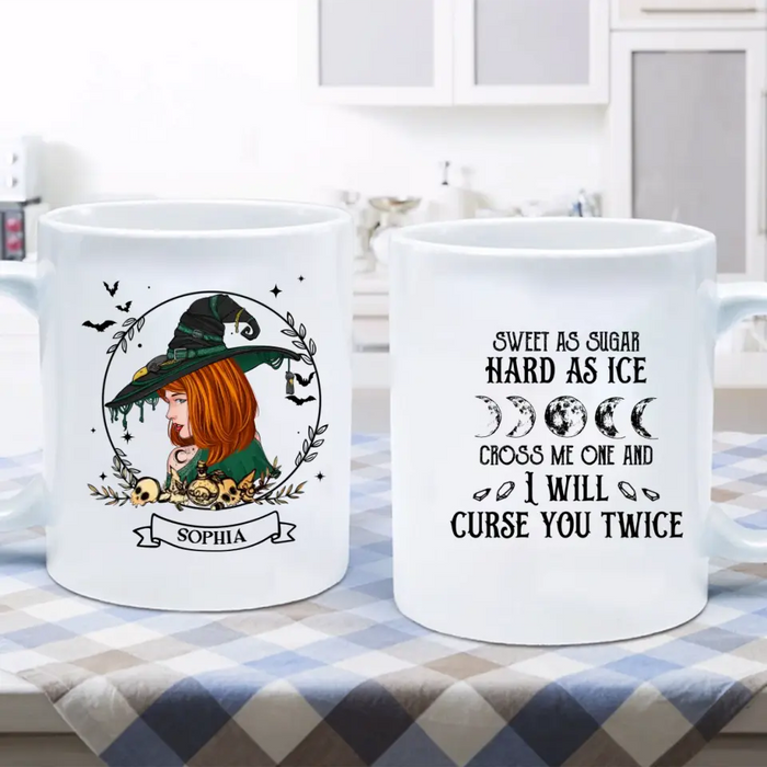 Personalized Witch Coffee Mug - Halloween Gift Idea - Sweet As Sugar Hard As Ice Cross Me One And I'll Curse You Twice