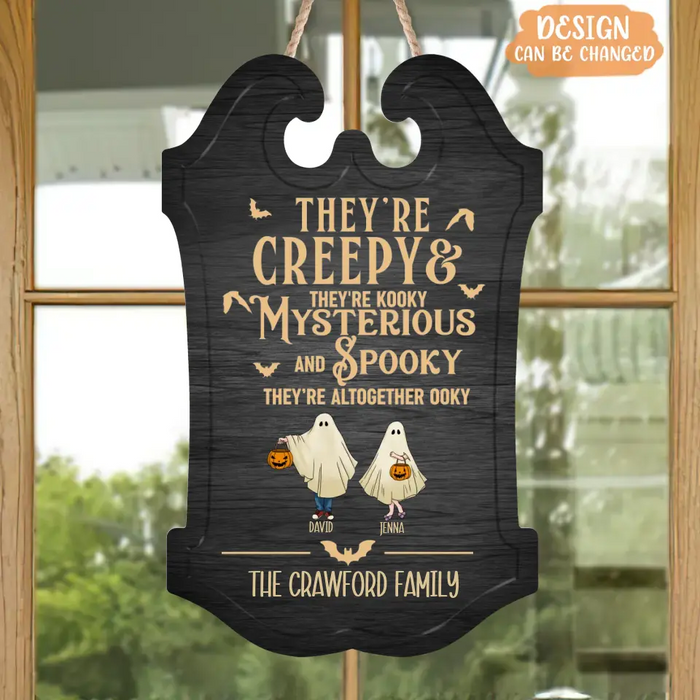 Custom Personalized Creepy And Kooky Family Wooden Sign - Halloween Gift For Couple/Family - Upto 5 People With 4 Pets - They're Creepy & They're Kooky Mysterious And Spooky