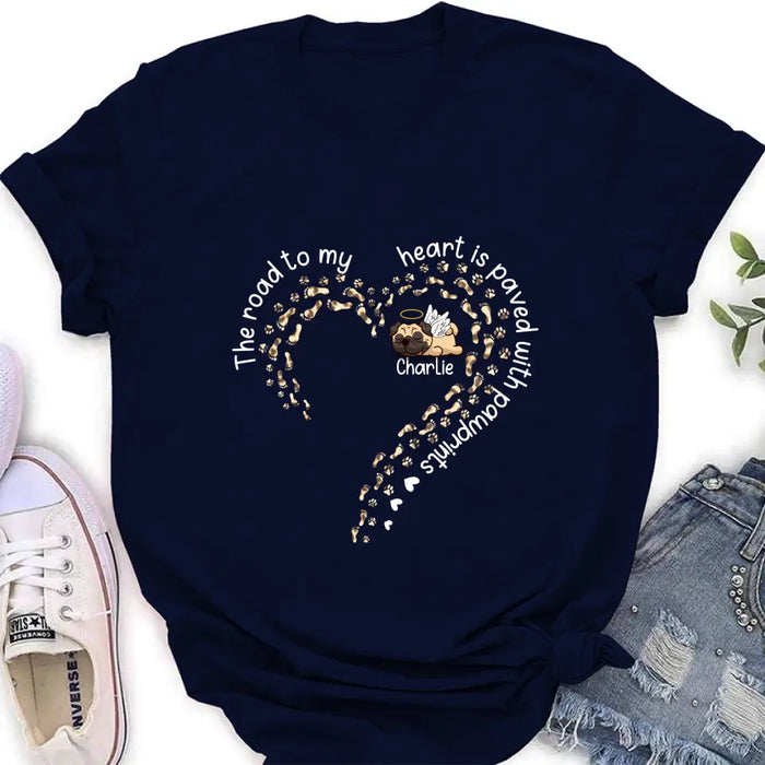 Custom Personalized Memorial Dog Shirt/Hoodie/Long sleeve/Sweatshirt - Mother's Day Gift Idea For Dog Lovers/Dog Owners - The Road To My Heart Is Paved With Pawprints