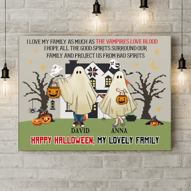 Personalized Halloween Ghost Family Canvas - Halloween Gift For Couple/Family - Up to 5 People With 4 Pets - I Love My Family