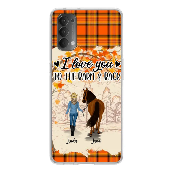 Personalized Horse Girl Phone Case - Gift Idea For Horse Lovers - Up To 6 Horses - I Love You To The Barn & Back - Cases For Oppo/Xiaomi/Huawei