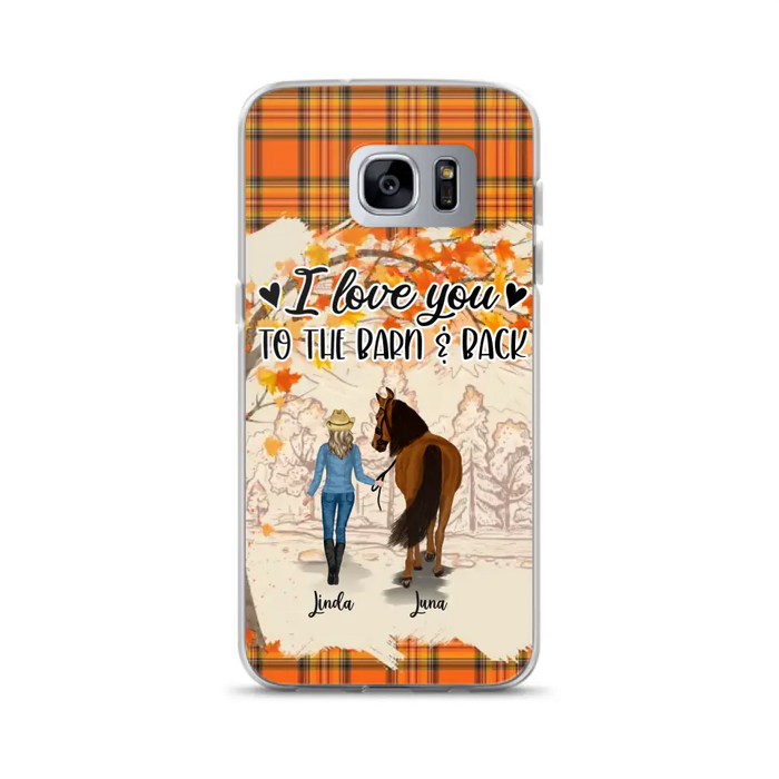 Personalized Horse Girl Phone Case - Gift Idea For Horse Lovers - Up To 6 Horses - I Love You To The Barn & Back - Cases For iPhone/Samsung