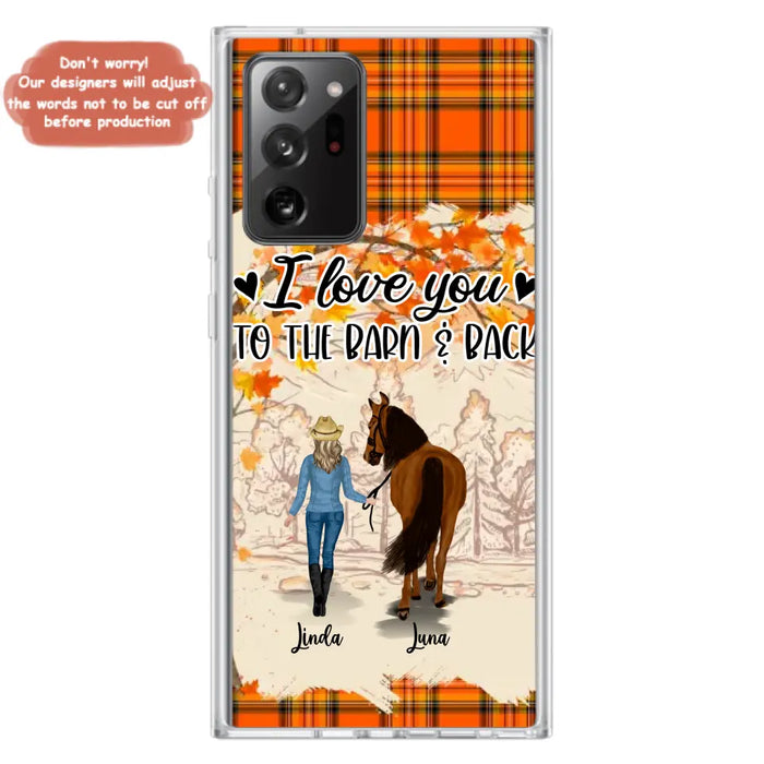 Personalized Horse Girl Phone Case - Gift Idea For Horse Lovers - Up To 6 Horses - I Love You To The Barn & Back - Cases For iPhone/Samsung