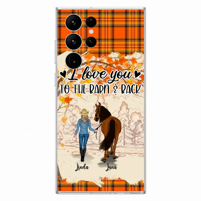 Personalized Horse Girl Phone Case - Gift Idea For Horse Lovers - Up To 6 Horses - I Love You To The Barn & Back - Cases For iPhone/Samsung