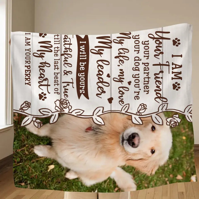 Custom Memorial Dog Pillow Cover/Quilt/Single Layer Fleece Blanket - Upload Photo- Memorial Gift Idea for Dog Owners - I Am Your Friend Your Partner Your Dog