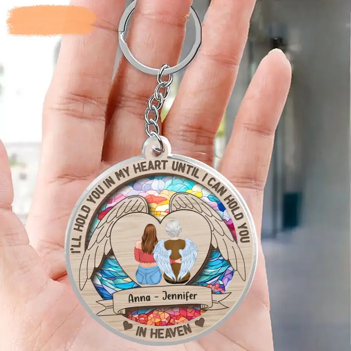 Custom Personalized Memorial Acrylic Keychain - Memorial Gift Idea for Christmas - I'll Hold You In My Heart Until I Can Hold You In Heaven