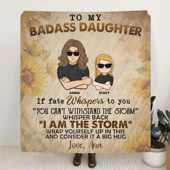 Personalized To My Badass Daughter/Son Fleece Throw Blanket/Quilt - Gift Idea From Mom - Wrap Yourself Up In This And Consider It A Big Hug