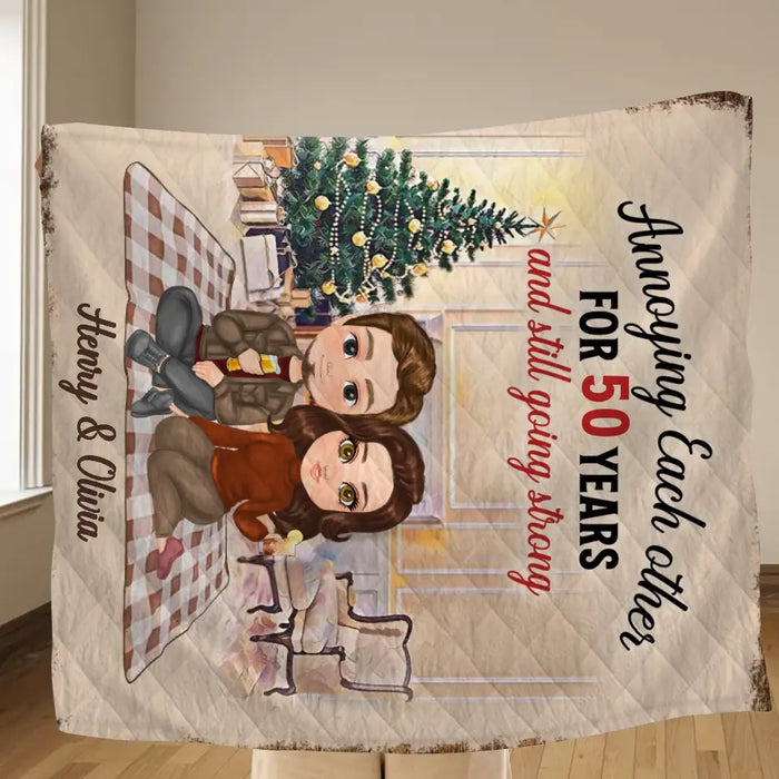 Personalized Couple Fleece Throw Blanket/Quilt - Anniversary Gift Idea For Couple - Annoying Each Other For 50 Years And Still Going Strong