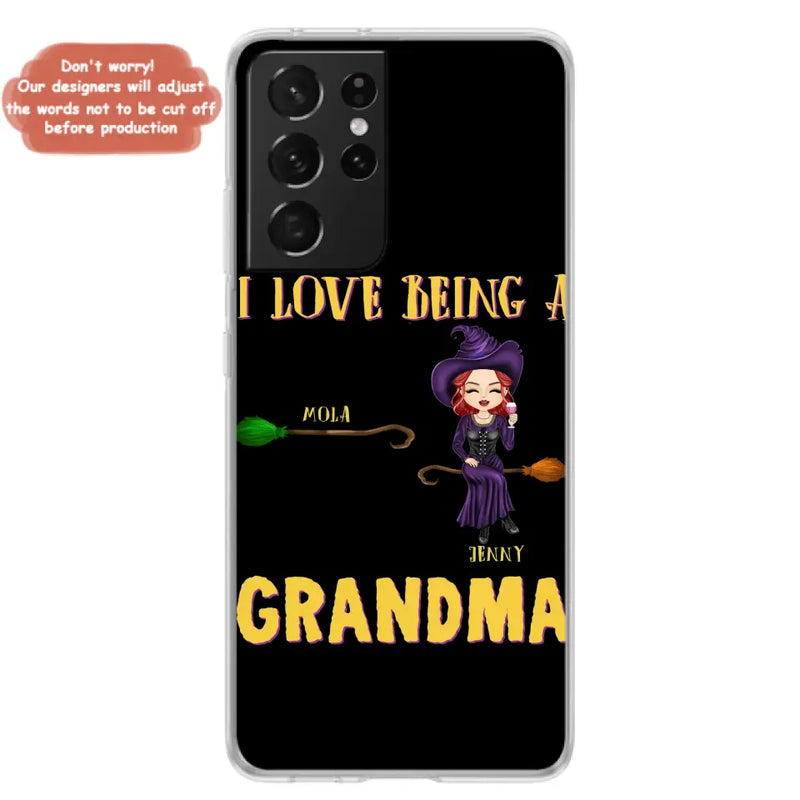 Personalized Witch Grandma Phone Case - Gift Idea For Halloween/Witch/Grandma - Up to 8 Kids - I Love Being A Grandma - Case For iPhone/Samsung