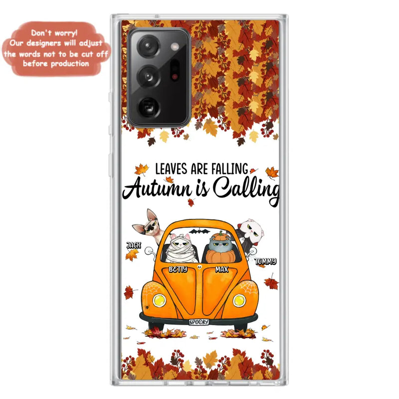 Personalized Pet Phone Case - Gift Idea For Cat/Dog Lovers - Up to 4 Pets - Case For iPhone/Samsung - Leaves Are Falling Autumn Is Calling