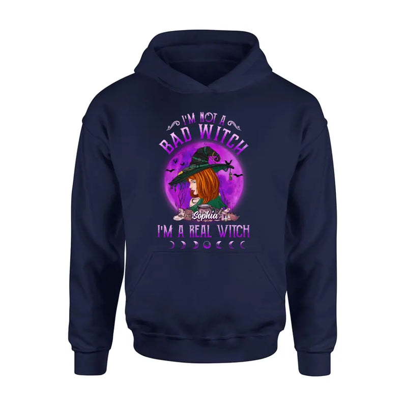 Personalized Witch Shirt/Hoodie - Gift Idea For Halloween/Witch Lovers - I'm Not A Bad Witch I'm A Real Witch