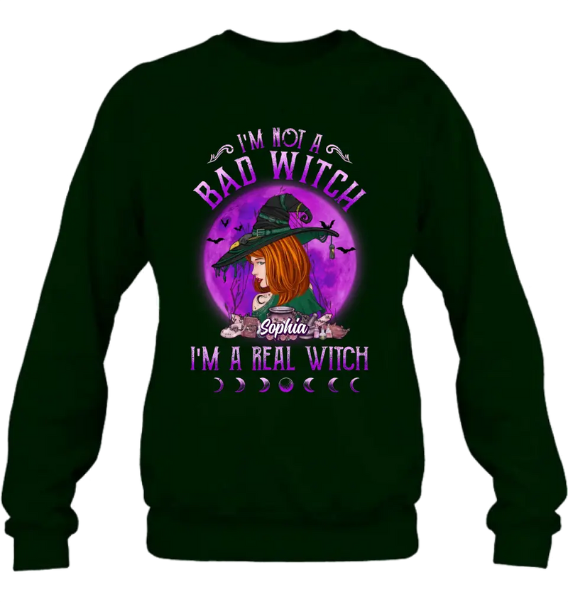 Personalized Witch Shirt/Hoodie - Gift Idea For Halloween/Witch Lovers - I'm Not A Bad Witch I'm A Real Witch
