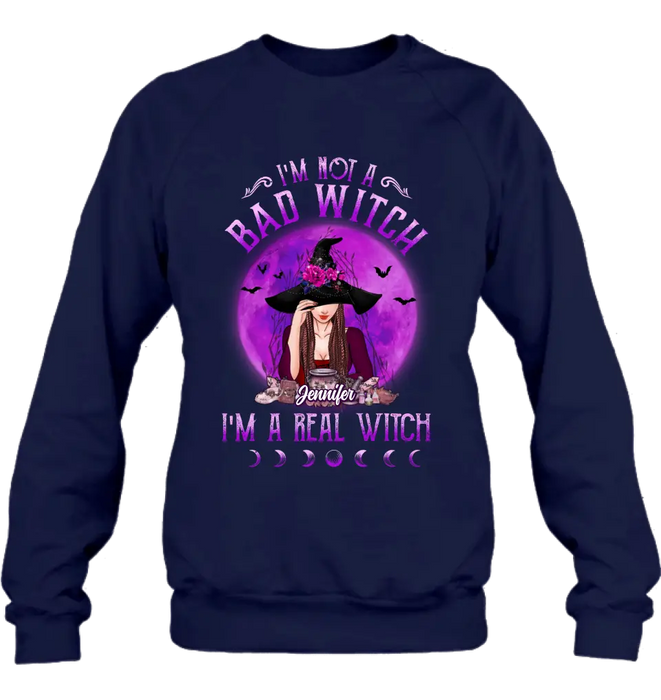 Custom Personalized Witch Shirt/Hoodie - Gift Idea For Halloween/Witch Lovers - I'm Not A Bad Witch I'm A Real Witch