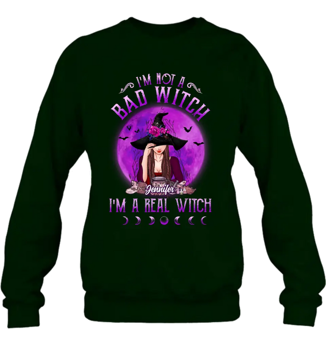 Custom Personalized Witch Shirt/Hoodie - Gift Idea For Halloween/Witch Lovers - I'm Not A Bad Witch I'm A Real Witch