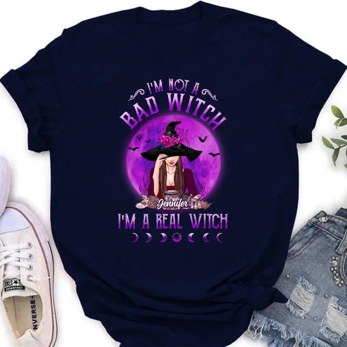 Custom Personalized Witch Shirt/Hoodie - Gift Idea For Halloween/Witch Lovers - I'm Not A Bad Witch I'm A Real Witch