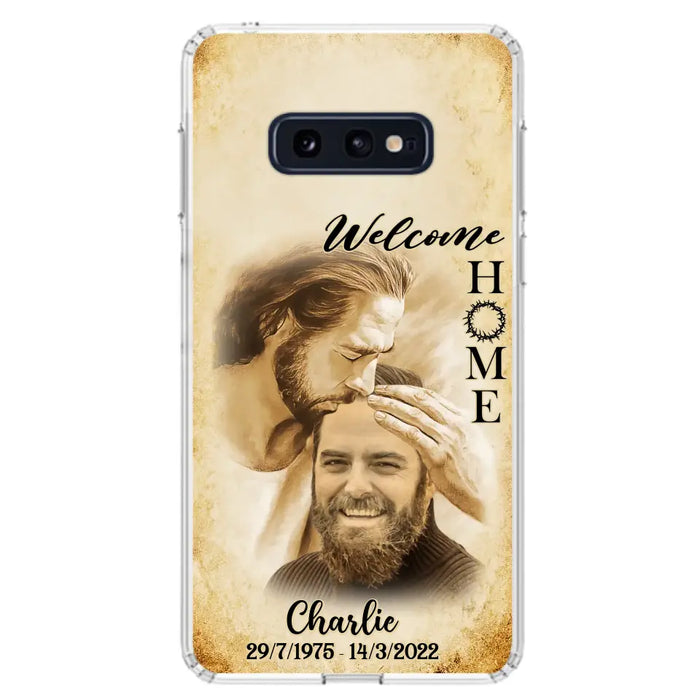 Custom Personalized Memorial Photo Phone Case - Memorial Gift Idea For Family Member/ Pet Owner - Welcome Home - Case For iPhone And Samsung