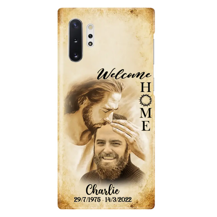 Custom Personalized Memorial Photo Phone Case - Memorial Gift Idea For Family Member/ Pet Owner - Welcome Home - Case For iPhone And Samsung