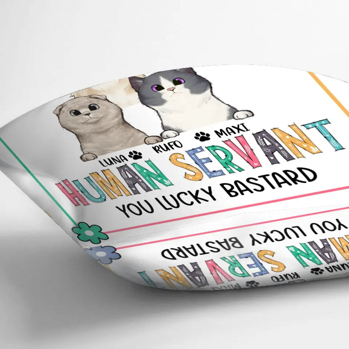 Custom Personalized Pet Pillow Cover - Gift Idea For Dog/Cat Loves - Upto 3 Pets - Congrats On Being My Human Servant You Lucky Bastard