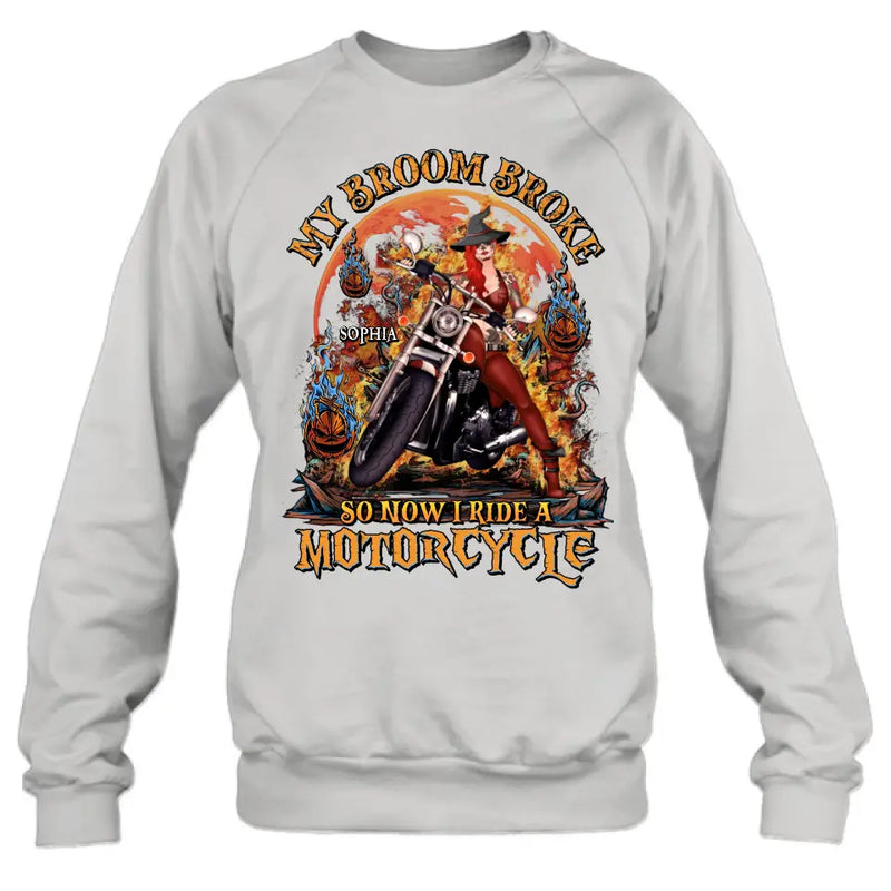 Personalized Witch Biker Shirt/Hoodie -  Halloween Gift Idea for Bikers - My Broom Broke So Now I Ride A Motorcycle