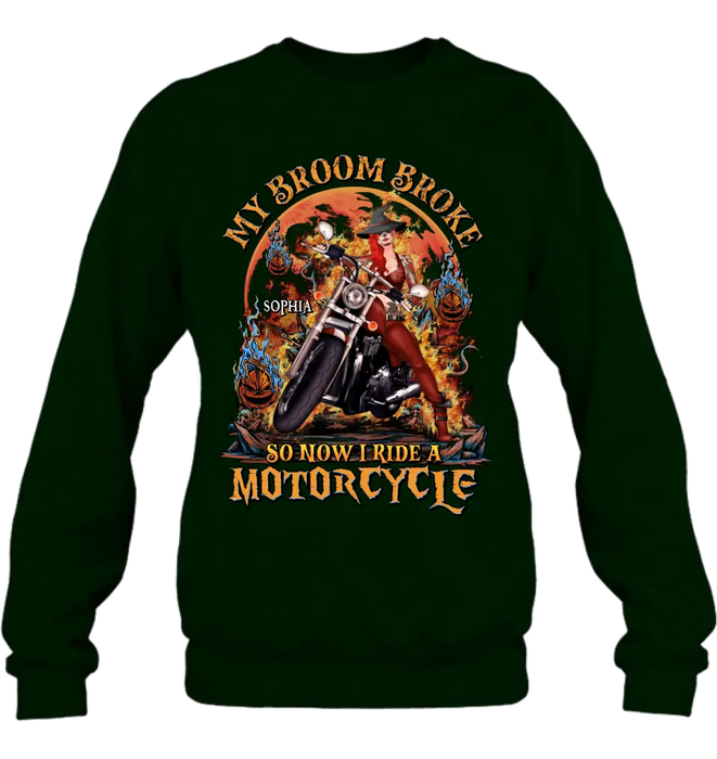 Custom Personalized Witch Biker Shirt/Hoodie -  Halloween Gift Idea for Bikers - My Broom Broke So Now I Ride A Motorcycle